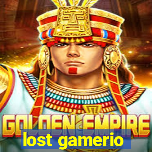 lost gamerio